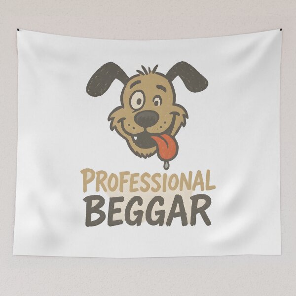 Item preview, Professional Beggar designed and sold by Uglyandcute.