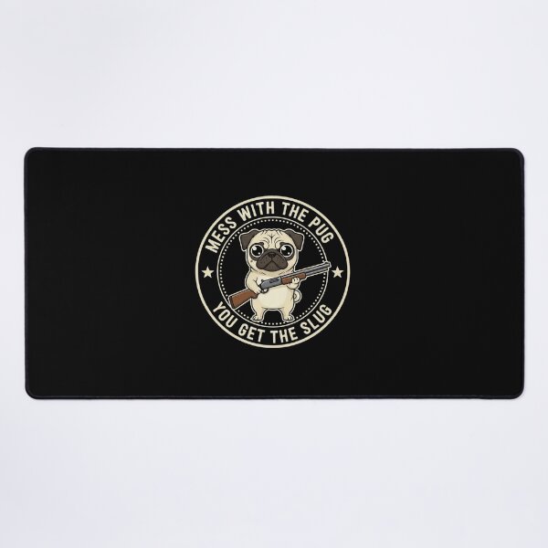 Item preview, Funny Pug with Shotgun “Mess With the Pug” Design designed and sold by MotivaChic.