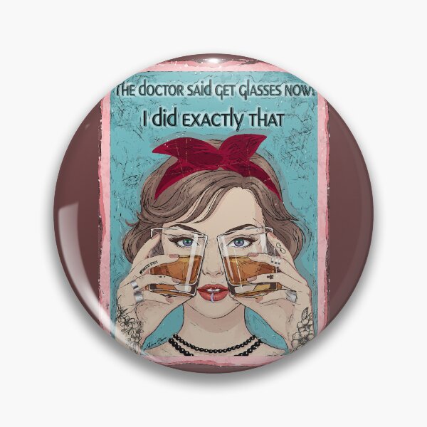 Item preview, Doctor's Orders: My Kind of Glasses (Retro Whiskey Fun) designed and sold by Hen-C-Art.