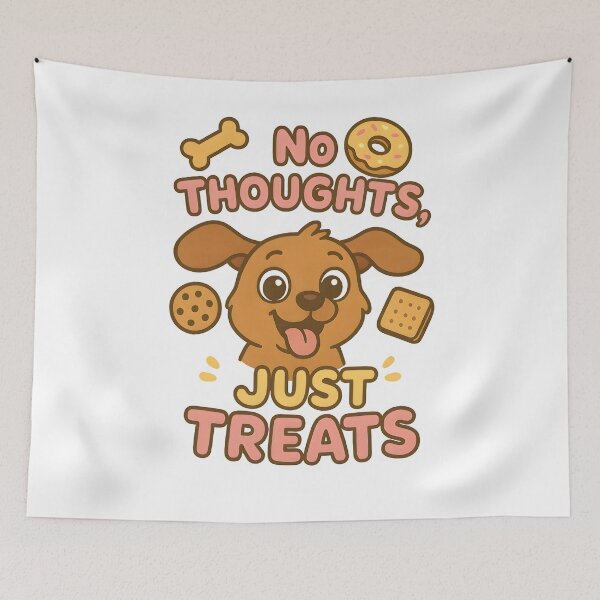 Item preview, No Thoughts, Just Treats designed and sold by Uglyandcute.