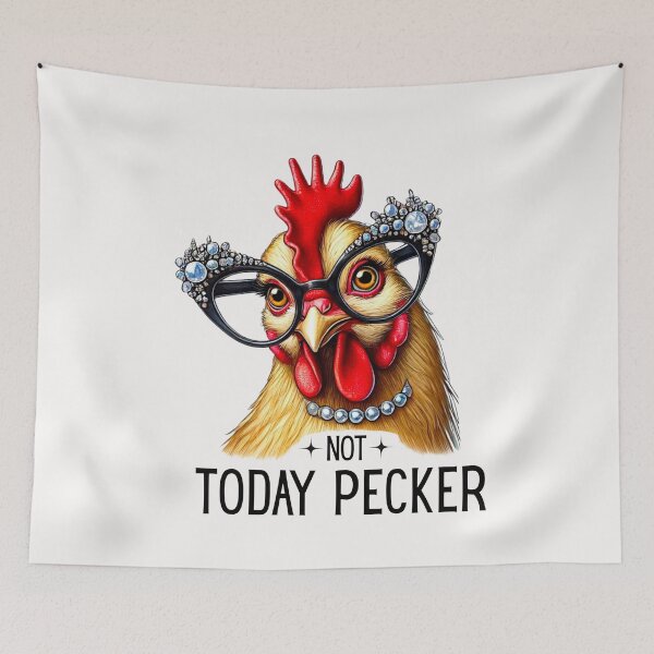 Item preview, Not Today Pecker Crazy Chicken Lady  designed and sold by ManiaGrania.