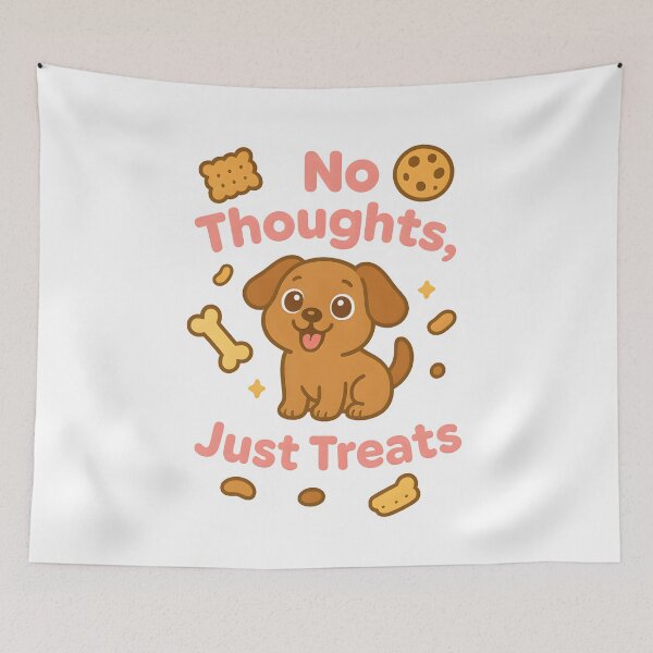 Item preview, No Thoughts, Just Treats designed and sold by Uglyandcute.