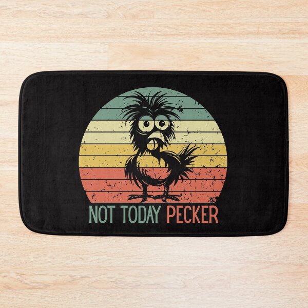 Item preview, Not Today Pecker Crazy Chicken Lady  designed and sold by ManiaGrania.