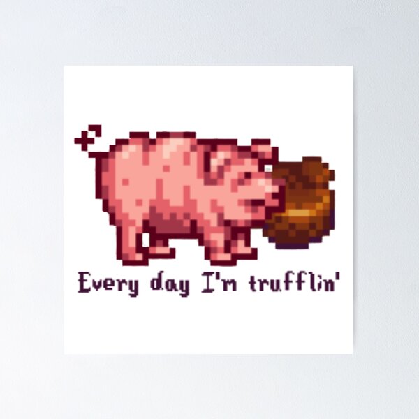 Item preview, Every day I'm trufflin' designed and sold by Bookboned.