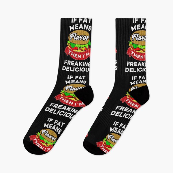 Item preview, If Fat Means Flavor Then I’m Freaking Delicious – Funny Foodie Quote designed and sold by Dmetalx Art Apparel.