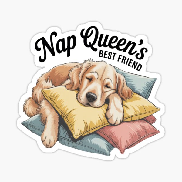 Item preview, Nap Queen’s Best Friend designed and sold by theartfulaspie.