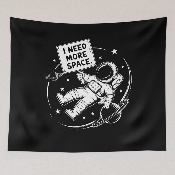 Item preview, I Need More Space Funny Astronaut designed and sold by Jcat7.
