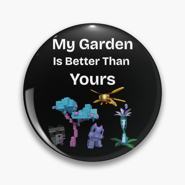 Item preview, My Garden Is Better Than Yours designed and sold by Urban-Threadss.