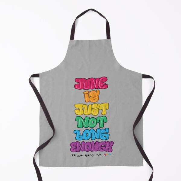 Item preview, June Is Just Not Long Enough (IYKYK.) - Pride Graffiti designed and sold by Tim Veiga.