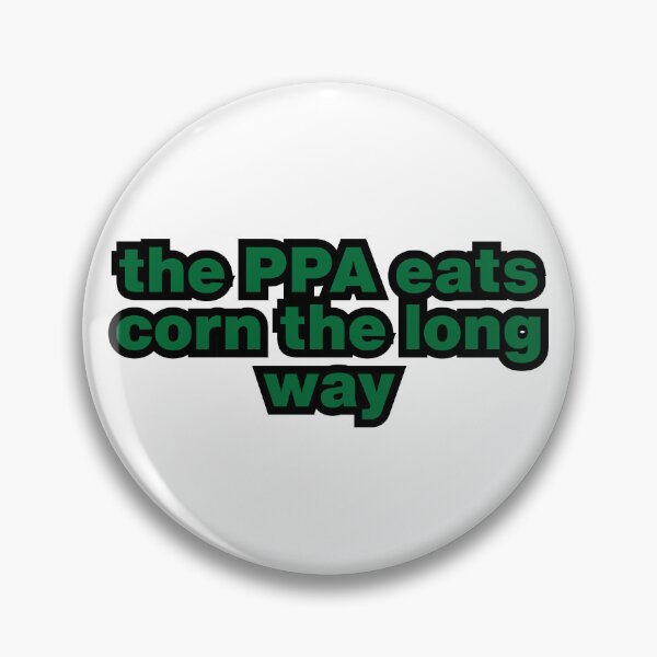 Item preview, The PPA eats corn the long way designed and sold by haleyerin.