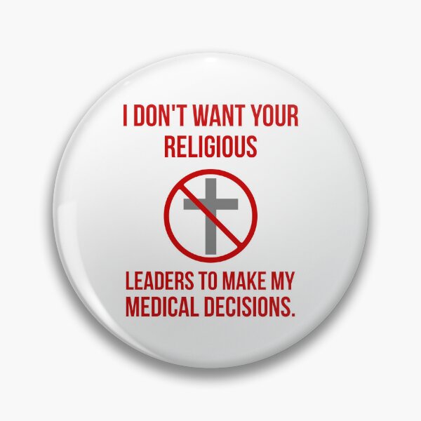 Item preview, I don’t want your religious leaders to make my medical decisions  designed and sold by Rachel the Artist .