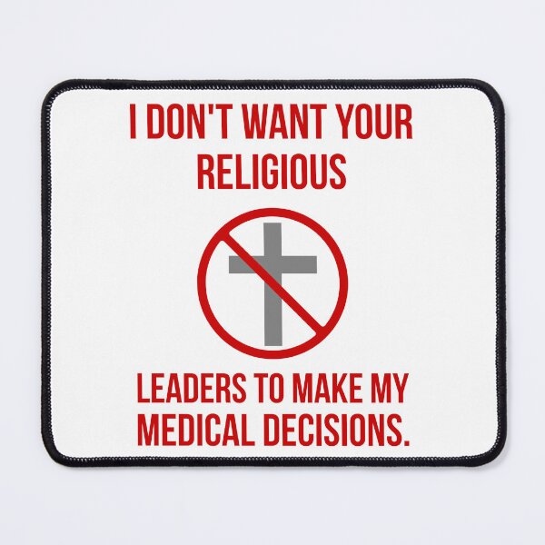 Item preview, I don’t want your religious leaders to make my medical decisions  designed and sold by Rachel the Artist .