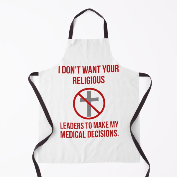 Item preview, I don’t want your religious leaders to make my medical decisions  designed and sold by Rachel the Artist .