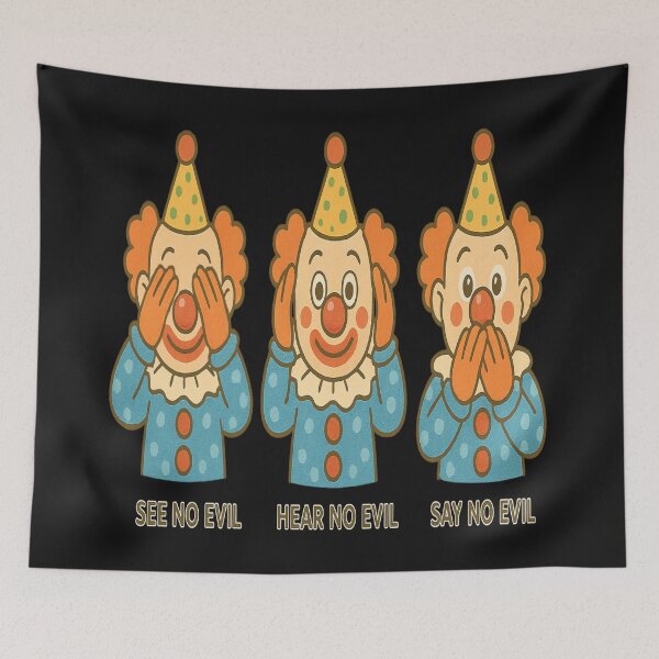 Item preview, Three wise Clowns see/ hear/ speak no evil designed and sold by JamesDunican.
