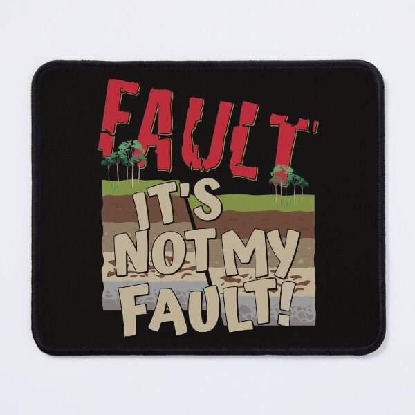 Item preview, Fault It's Not My Fault designed and sold by bumperbay.