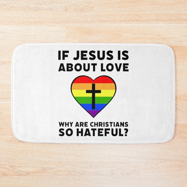 Item preview, If Jesus is about love why are Christians so hateful?  designed and sold by Rachel the Artist .