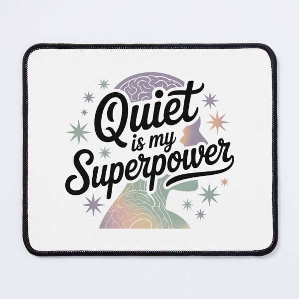 Item preview, Quiet Is My Superpower – Neurodiversity Affirmation Tee designed and sold by Qonli-Officjal.