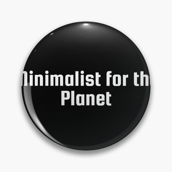 Item preview, Minimalist for the Planet designed and sold by Ninjacatoff.