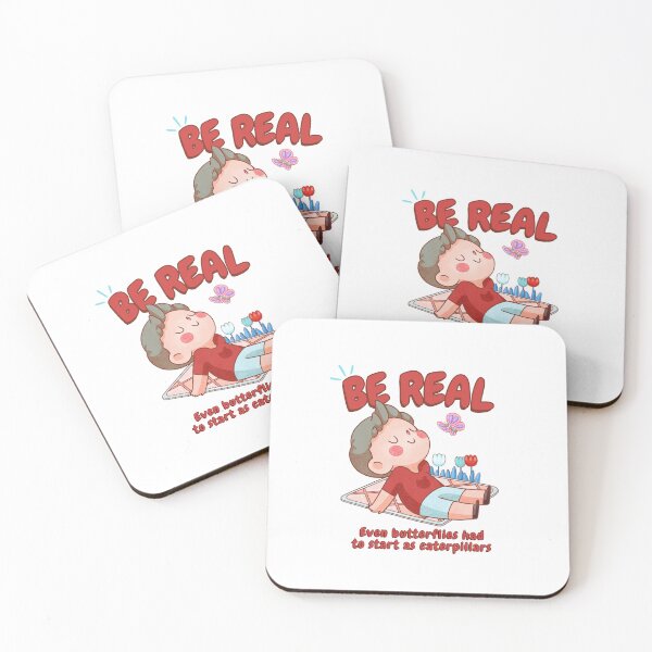 Item preview, Be real. Even butterflies had to start as caterpillars. designed and sold by CollageLab.