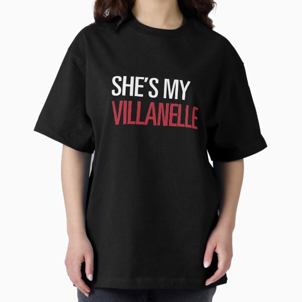 She's Villanelle Oversized T-Shirt