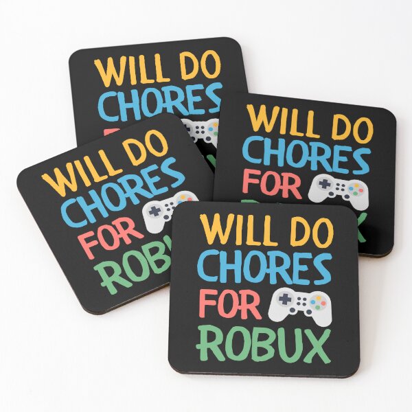 Item preview, Will Do Chores for Robux  designed and sold by Comfy Creations.