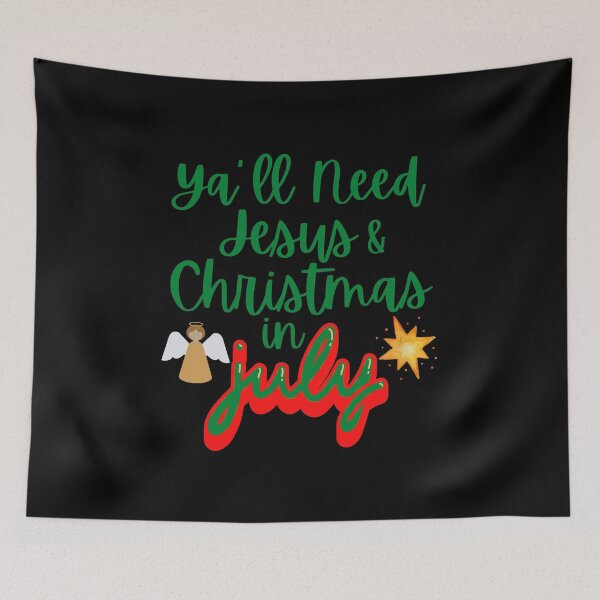 Item preview, Yall Need Jesus and Christmas in July designed and sold by SunfullyYours.