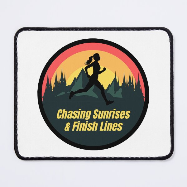 Item preview, Chasing Sunrises & Finish Lines designed and sold by NerdyRunner.