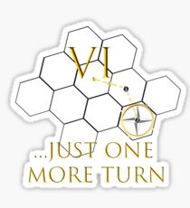 Just One More Turn (new) Sticker