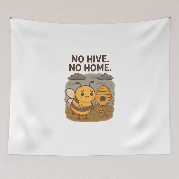 Item preview, No Hive No Home – Sad Bee and Lost Habitat Illustration designed and sold by Lacritsa .