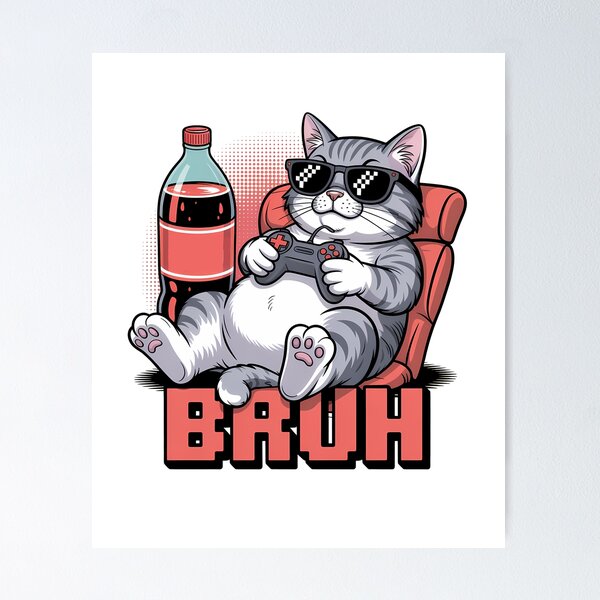 Item preview, Funny video gaming kitty cat Bruh designed and sold by billyperks.