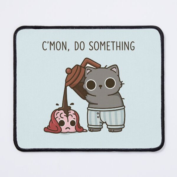 Item preview, C'mon, Do Something designed and sold by BurunaMD.