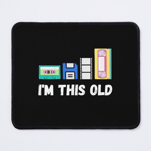 Item preview, Funny I'm this old 1980s cassette VHS floppy disk slide film retro tech designed and sold by Artstastic.