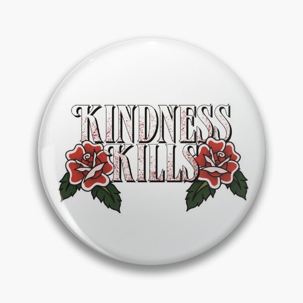 Item preview, Kindness Kills designed and sold by Theodosia  Grace.