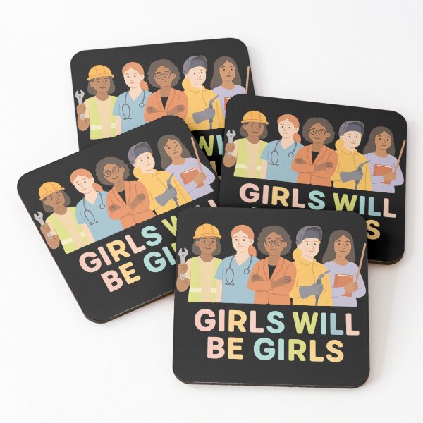 Item preview, Girls Will Be Girls designed and sold by JJDPrints.