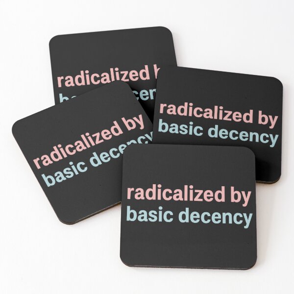 Item preview, Radicalized By Basic Decency designed and sold by JJDPrints.