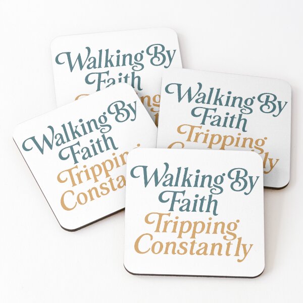 Item preview, Walking By Faith Tripping Constantly designed and sold by JJDPrints.