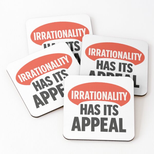 Item preview, Irrationality has its APPEAL designed and sold by icnorrect.