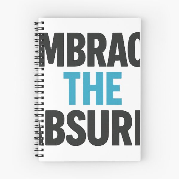 Item preview, Embrace The Absurd designed and sold by icnorrect.
