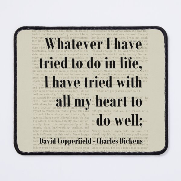 Item preview, All My Heart David Copperfield Charles Dickens Quote designed and sold by kakarikihill.