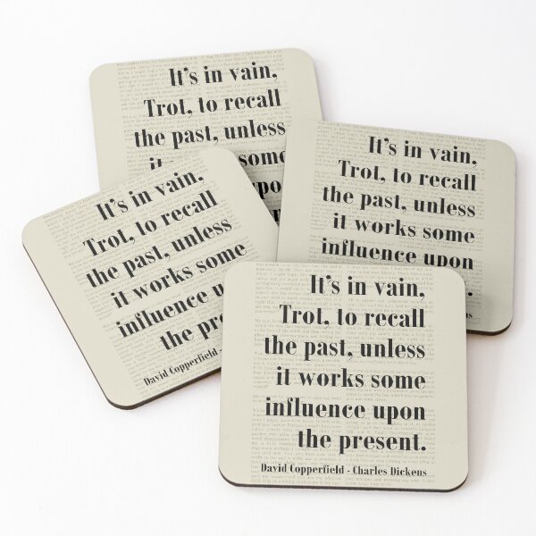 Item preview, Recall The Past David Copperfield Charles Dickens Quote designed and sold by kakarikihill.