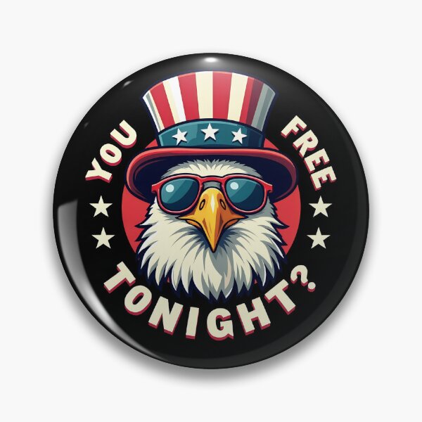 Artikelvorschau, You Free Tonight Eagle 4. Juli You Free Tonight Ausrüstung entworfen und verkauft von DynamicDesign.