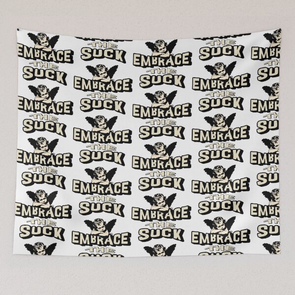 Item preview, Embrace the Suck designed and sold by Minerbetter.