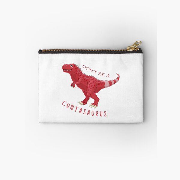 Item preview, Dinosaur Don't be a cuntasaurus designed and sold by MadeinAugust13.