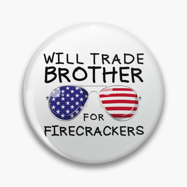 Item preview, Will Trade Brother For Fireworks Funny Kids 4th Of July Gear designed and sold by DynamicDesign.