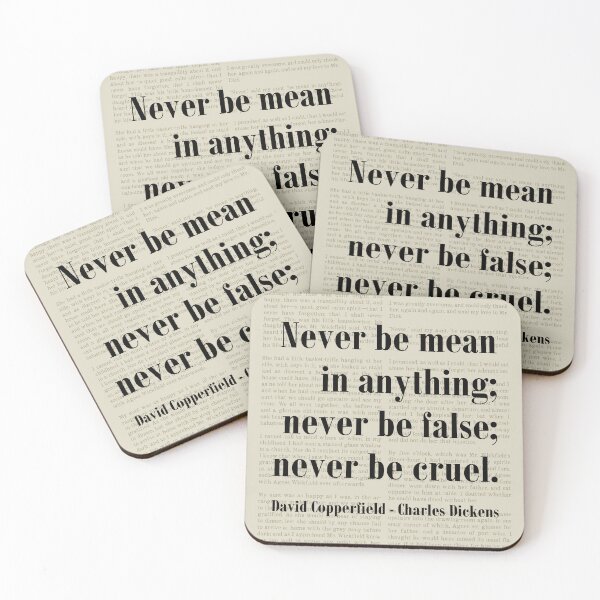 Item preview, Never Be Mean David Copperfield Charles Dickens Quote designed and sold by kakarikihill.