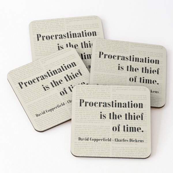 Item preview, Procrastination Thief David Copperfield Charles Dickens Quote designed and sold by kakarikihill.