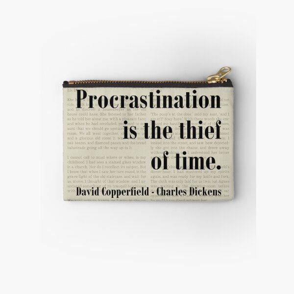 Item preview, Procrastination Thief David Copperfield Charles Dickens Quote designed and sold by kakarikihill.