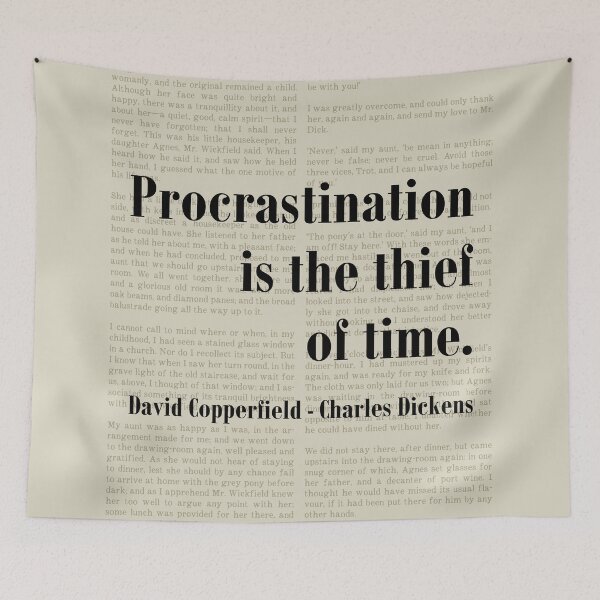 Item preview, Procrastination Thief David Copperfield Charles Dickens Quote designed and sold by kakarikihill.