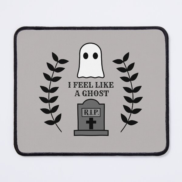 Item preview, I Feel Like A Ghost - Grey & White designed and sold by TheeForestFox Shop.