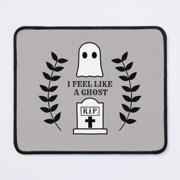 Item preview, I Feel Like A Ghost - White designed and sold by TheeForestFox Shop.